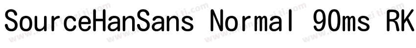 SourceHanSans Normal 90ms RKSJ H字体转换